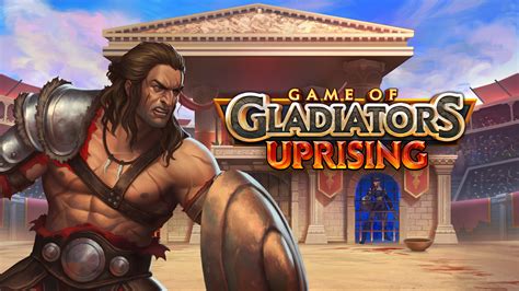 Game Of Gladiators Uprising brabet
